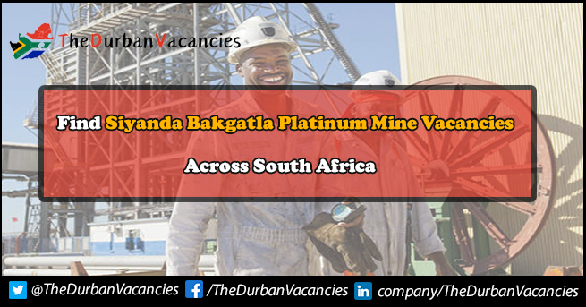 Siyanda Bakgatla Platinum Mine Vacancies