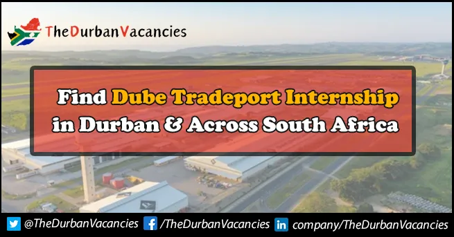 Dube Tradeport Internships