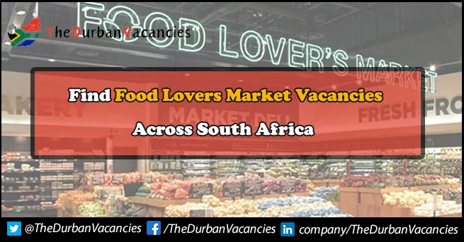 Food Lovers Market Vacancies